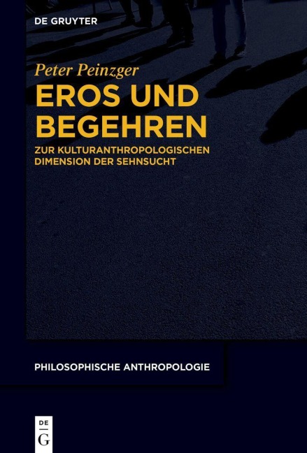 Zwischen Eros und Begehren - Peter Peinzger