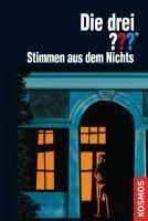 Die drei ??? und die Stimmen aus dem Nichts - André Minninger