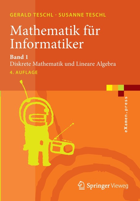 Mathematik für Informatiker - Gerald Teschl, Susanne Teschl
