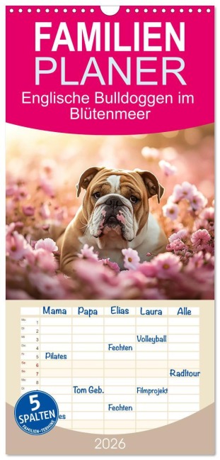 Familienplaner 2026 - Englische Bulldoggen im Blütenmeer mit 5 Spalten (Wandkalender, 21 x 45 cm) CALVENDO - Ally Bee