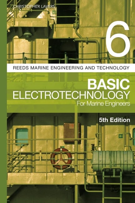 Reeds Vol 6: Basic Electrotechnology for Marine Engineers - Christopher Lavers