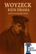 Cover-Bild zum Titel 'Woyzeck - Kein Drama nach Georg Büchner' von 'Anno Stock'