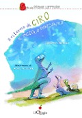Cover-Bild zum Titel 'Il ritorno di Ciro il piccolo dinosauro' von 'Giuseppe Carfagno'
