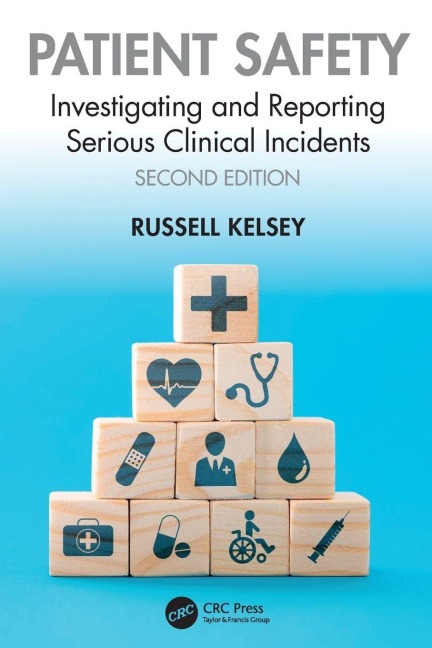 Patient Safety - Russell Kelsey