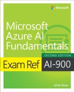 Cover-Bild zum Titel 'Exam Ref Ai-900 Microsoft Azure AI Fundamentals' von 'Julian Sharp, Francesco Esposito, Stefano Costanzo, Martina D'Antoni'