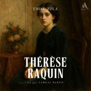 Cover-Bild zum Titel 'Thérèse Raquin - Livre Audio' von 'Livres audio en français, Émile Zola'