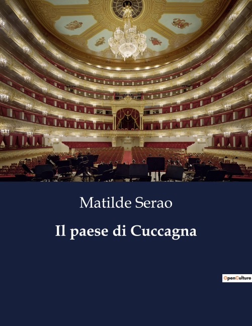 Il paese di Cuccagna - Matilde Serao