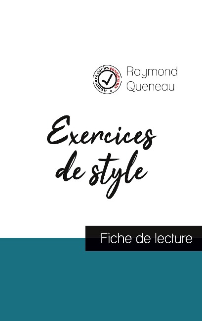 Exercices de style de Raymond Queneau (fiche de lecture et analyse complète de l'¿uvre) - Raymond Queneau