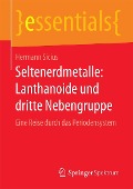 Cover-Bild zum Titel 'Seltenerdmetalle: Lanthanoide und dritte Nebengruppe' von 'Hermann Sicius'