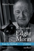 Cover-Bild zum Titel 'Penser avec Edgar Morin' von 'Robin Fortin'
