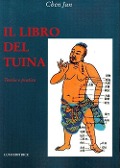 Cover-Bild zum Titel 'Il libro del Tuina. Teoria e pratica' von 'Jun Chen'