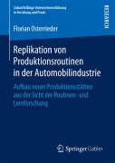 Cover-Bild zum Titel 'Replikation von Produktionsroutinen in der Automobilindustrie' von 'Florian Osterrieder'