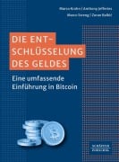 Die Entschlüsselung des Geldes - Marco Krohn, Anthony Jefferies, Marco Streng, Zoran Balki¿