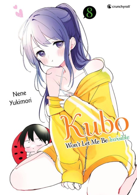 Kubo Won't Let Me Be Invisible - Band 8 - Nene Yukimori