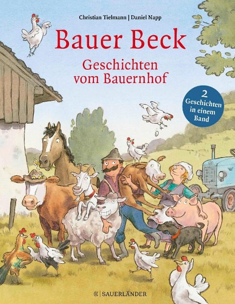Bauer Beck Geschichten vom Bauernhof - Christian Tielmann