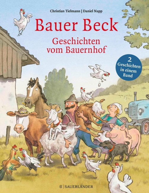 Bauer Beck Geschichten vom Bauernhof - Christian Tielmann