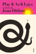 Cover-Bild zum Titel 'Play It As It Lays' von 'Joan Didion'