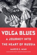 Cover-Bild zum Titel 'Volga Blues' von 'Marzio G. Mian'