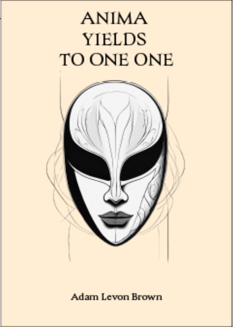Anima Yields To No One (Verses Of The Broken, #2) - Adam Levon Brown