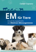 Cover-Bild zum Titel 'EM für Tiere' von 'Carolin Caprano'