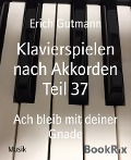Klavierspielen nach Akkorden Teil 37 - Erich Gutmann