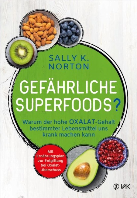 Gefährliche Superfoods? - Sally K. Norton