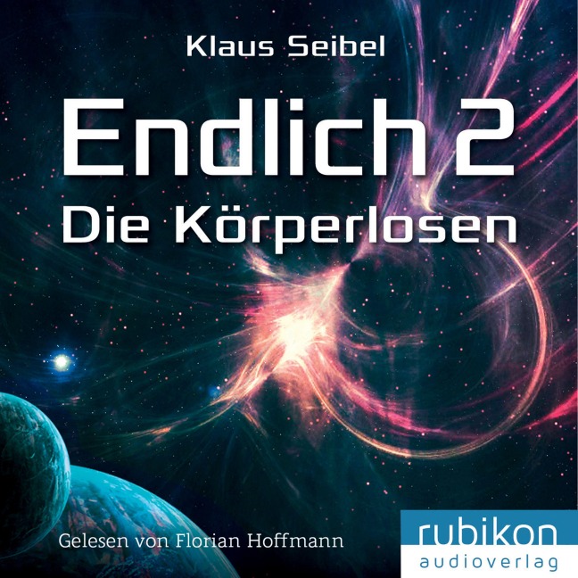 Endlich 2 - Die Körperlosen - Klaus Seibel