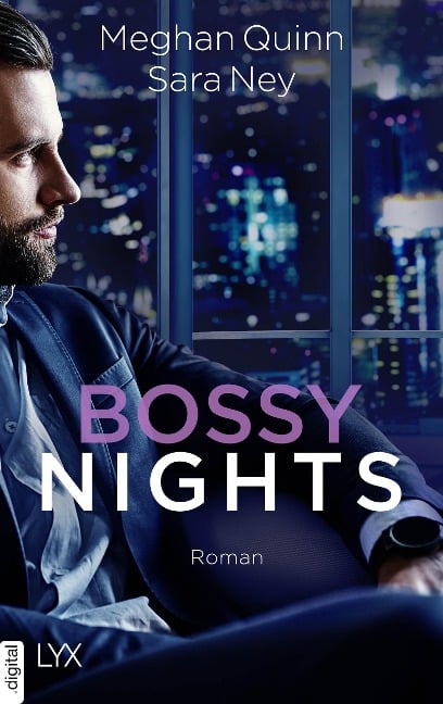 Bossy Nights - Meghan Quinn, Sara Ney