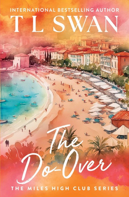The Do-Over - T L Swan