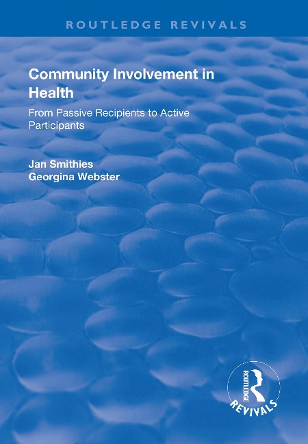 Community Involvement in Health - Jan Smithies, Georgina Webster