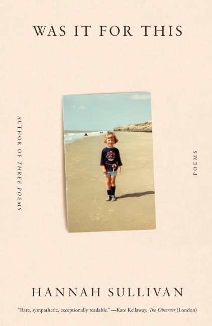 Was It for This - Hannah Sullivan