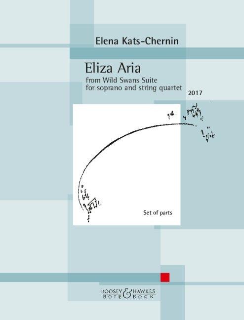 Eliza Aria Sopran und Streichquartett. Stimmensatz. - Elena Kats-Chernin