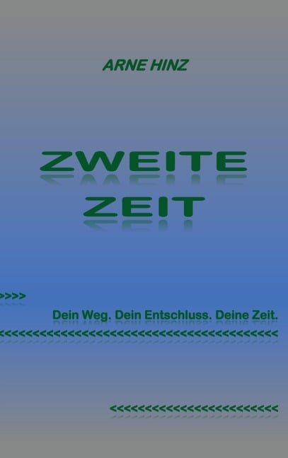 Zweite Zeit - Arne Hinz