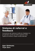 Cover-Bild zum Titel 'Sistema di referral e feedback' von 'Ager Befekadu, Taye Zeru'