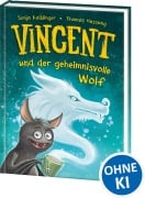 Cover-Bild zum Titel 'Vincent und der geheimnisvolle Wolf (Band 6)' von 'Sonja Kaiblinger'