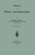 Cover-Bild zum Titel 'Hilfsbuch für Wärme- und Kälteschutz' von 'Andreas Andersen'
