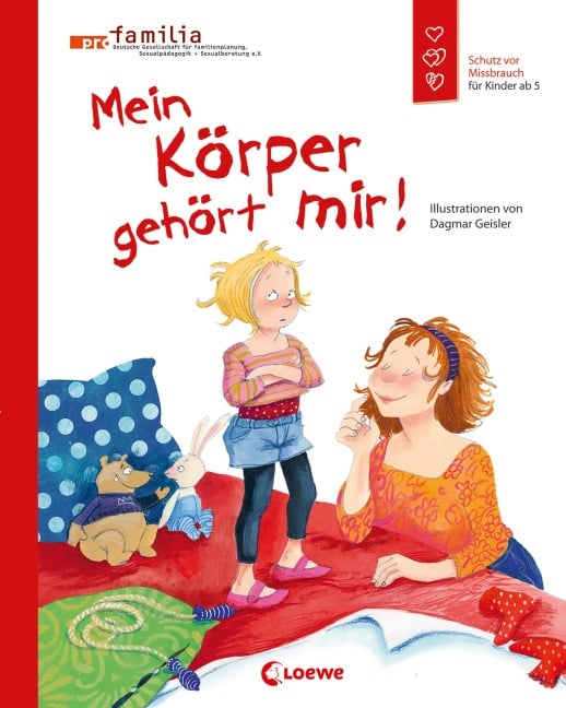 Mein Körper gehört mir! (Starke Kinder, glückliche Eltern) - Dagmar Geisler