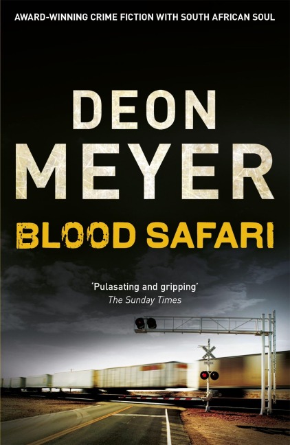 Blood Safari - Deon Meyer