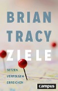 Cover-Bild zum Titel 'Ziele' von 'Brian Tracy'
