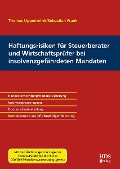 Cover-Bild zum Titel 'Haftungsrisiken für Steuerberater und Wirtschaftsprüfer bei insolvenzgefährdeten Mandaten' von 'Sebastian Frank, Thomas Uppenbrink'