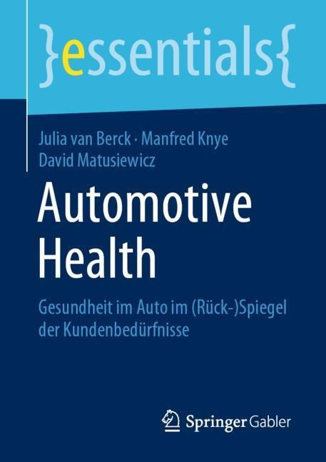 Automotive Health - Julia van Berck, David Matusiewicz, Manfred Knye