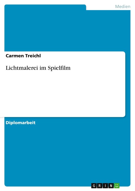 Lichtmalerei im Spielfilm - Carmen Treichl