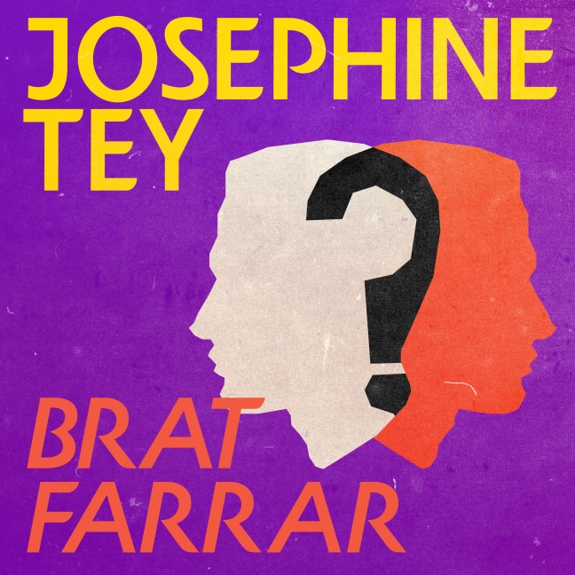 Brat Farrar - Josephine Tey