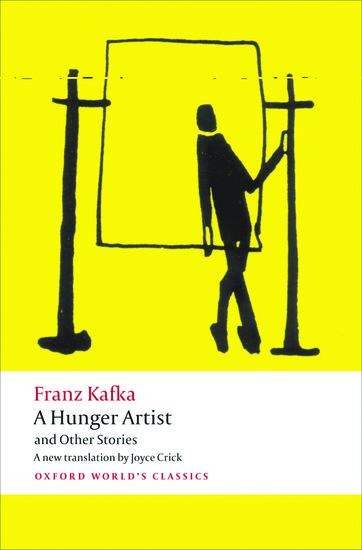 A Hunger Artist and Other Stories - Franz Kafka, Joyce Crick, Ritchie Robertson
