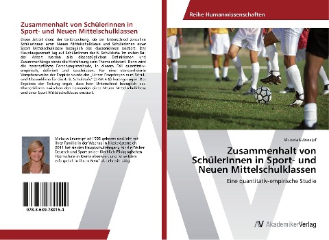 Zusammenhalt von SchülerInnen in Sport- und Neuen Mittelschulklassen - Victoria Leberzipf