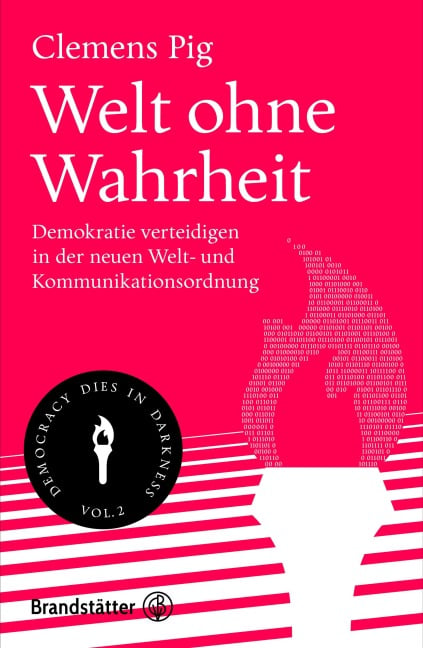Welt ohne Wahrheit - Clemens Pig