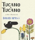 Cover-Bild zum Titel 'Tucano il tucano' von 'David McKee'