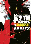 Cover-Bild zum Titel 'I Was Reincarnated as the 7th Prince So I Can Take My Time Perfecting My Magical Ability 12' von ''