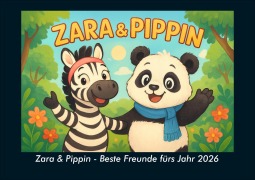Cover-Bild zum Titel 'Zara & Pippin - Beste Freunde fürs Jahr 2026 Fotokalender DIN A4' von 'Kevin Heber, Tobias Schmitt'