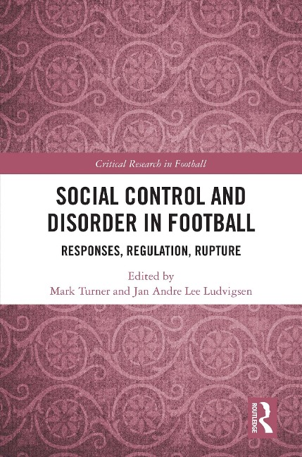 Social Control and Disorder in Football - 